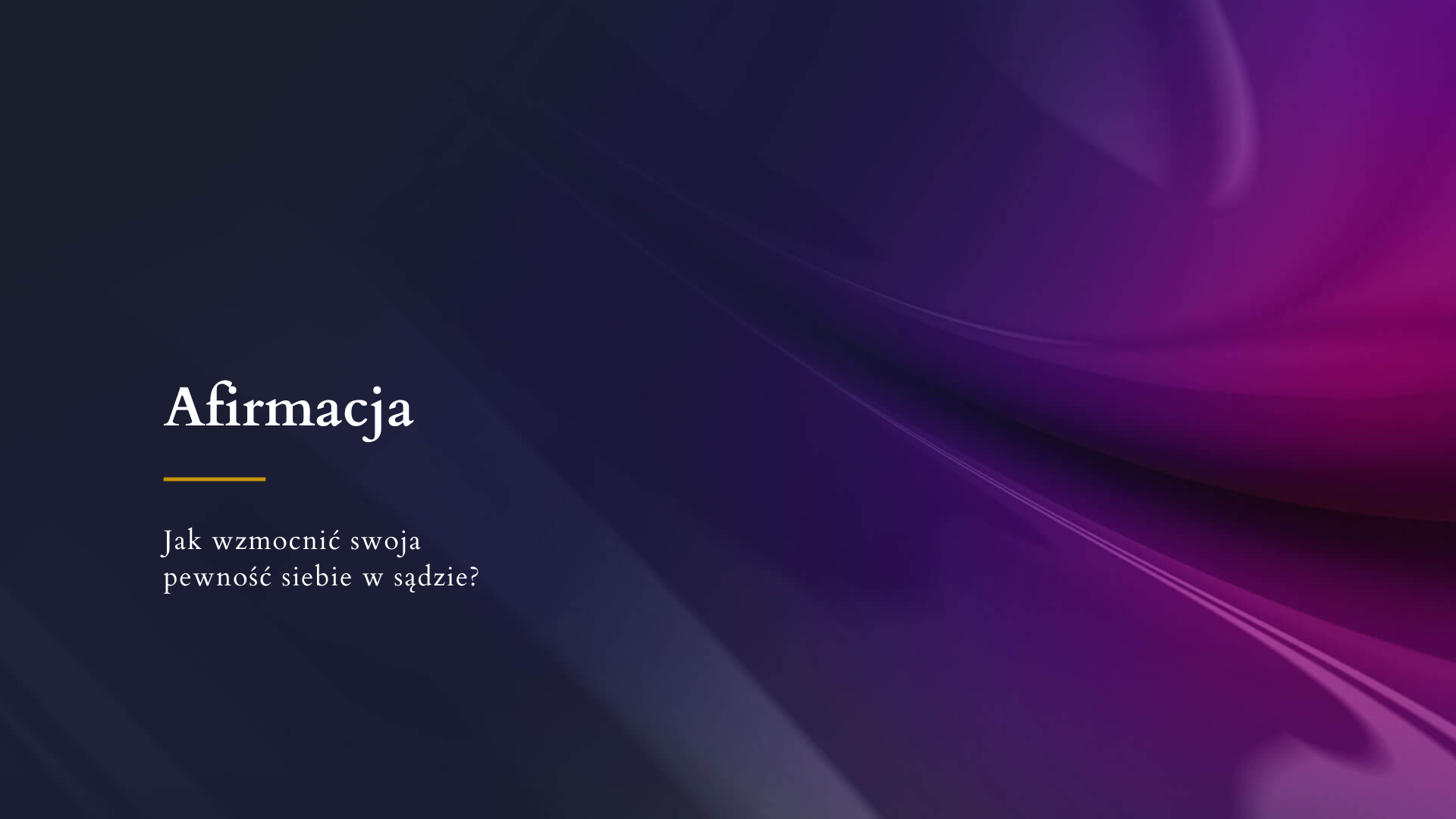 jak wzmocnić swoją pewność siebie w sądzie